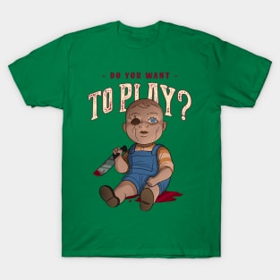 Do you want to play? T-Shirt